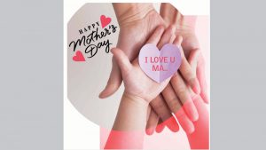 Read more about the article Today is Mother’s Day, let’s celebrate at home while maintaining safety!